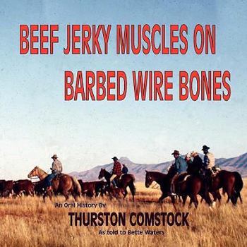 Paperback Beef Jerky Muscles on Barbed Wire Bones Book