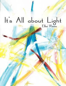 Paperback It's All about Light Book