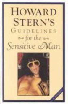 Hardcover Howard Stern's Guidelines for the Sensitive Man-Blank Book with Lined Pages Book