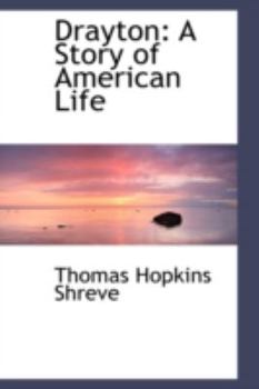 Hardcover Drayton: A Story of American Life Book