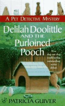Mass Market Paperback Delilah Doolittle and the Purloined Pooch Book