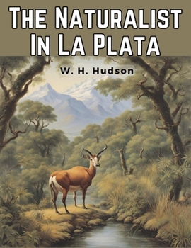 Paperback The Naturalist In La Plata Book