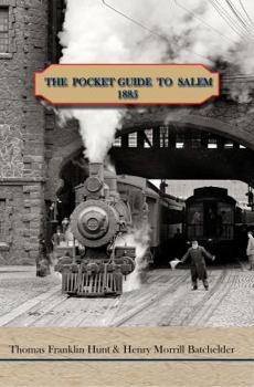 Paperback The Pocket Guide to Salem, Mass 1885 Book