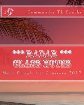 Paperback Radar Class Notes: Made Simple for Cruisers Book