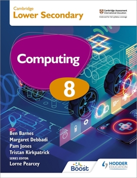 Paperback Cambridge Lower Secondary Computing 8 Student's Book: Hodder Education Group Book