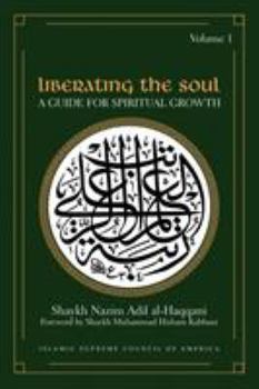 Paperback Liberating the Soul: A Guide for Spiritual Growth, Volume One Book