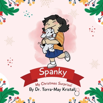 Paperback Spanky: My Christmas Surprise Book
