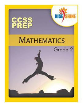 Paperback Rise & Shine CCSS Prep Grade 2 Mathematics Book
