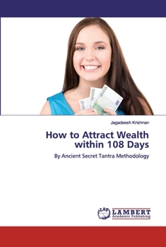 Paperback How to Attract Wealth within 108 Days Book