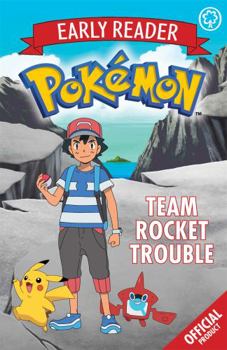 Paperback Team Rocket Trouble: Book 3 (The Official Pokémon Early Reader) Book