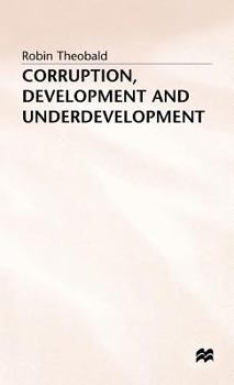 Hardcover Corruption, Development and Underdevelopment Book