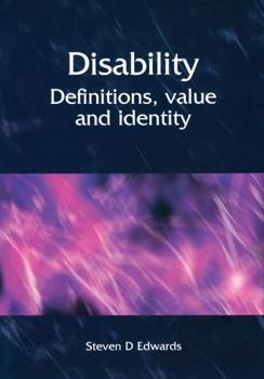 Paperback Disability: Definitions, Value and Identity Book