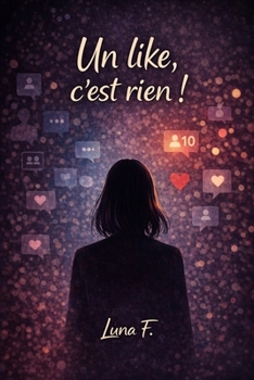 Paperback Un like, c'est rien! [French] Book