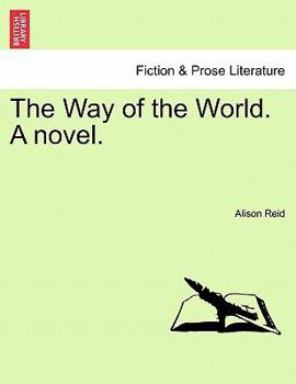 Paperback The Way of the World. a Novel. Book