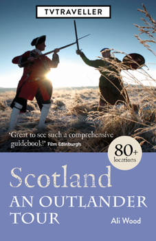 Paperback Scotland an Outlander Tour Book