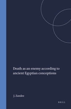 Hardcover Death as an Enemy According to Ancient Egyptian Conceptions Book