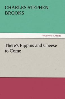 Paperback There's Pippins and Cheese to Come Book