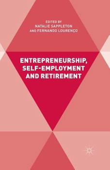 Paperback Entrepreneurship, Self-Employment and Retirement Book