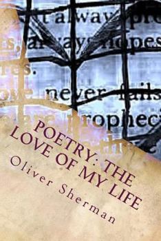 Paperback Poetry: The Love of My Life Book