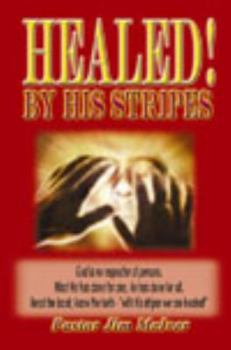 Paperback Healed By His Stripes! Book