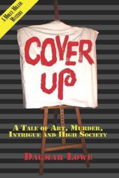 Hardcover Cover Up: A Tale of Art, Intrigue, Murder and High Society Book