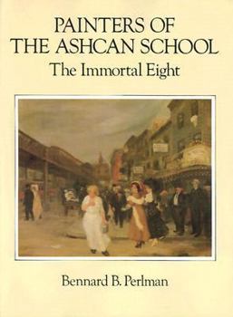 Paperback Painters of the Ashcan School: The Immortal Eight Book