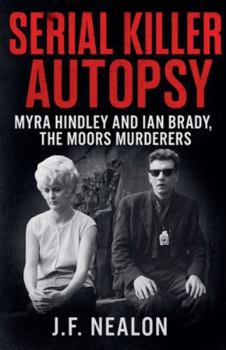 Paperback Serial Killer Autopsy: Myra Hindley and Ian Brady Book