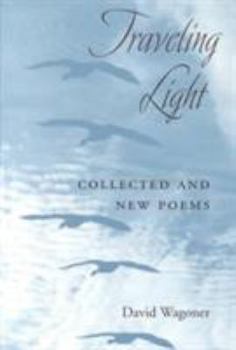Paperback Traveling Light: Collected and New Poems Book