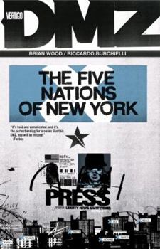 The Five Nations of New York. Brian Wood - Book #12 of the DMZ