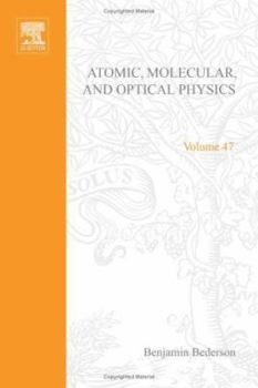 Advances in Atomic, Molecular and Optical Physics, Volume 47