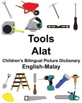 Paperback English-Malay Tools/Alat Children's Bilingual Picture Dictionary Book