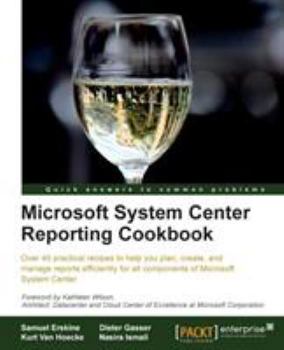 Paperback Microsoft System Center Reporting Cookbook Book
