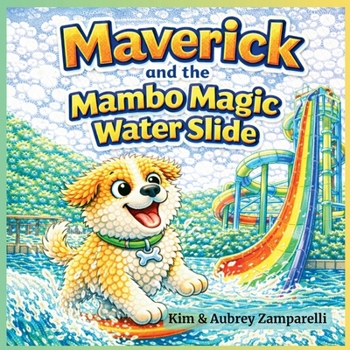 Paperback Maverick and The Mambo Magic Water Slide Book