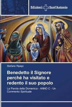 Paperback Benedetto il Signore perché ha visitato e redento il suo popolo [Italian] Book
