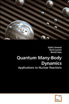 Paperback Quantum Many-Body Dynamics Book
