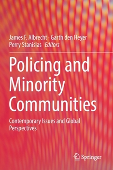 Paperback Policing and Minority Communities: Contemporary Issues and Global Perspectives Book