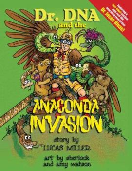Hardcover Dr. DNA and the Anaconda Invasion Book