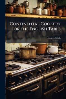Paperback Continental Cookery for the English Table Book