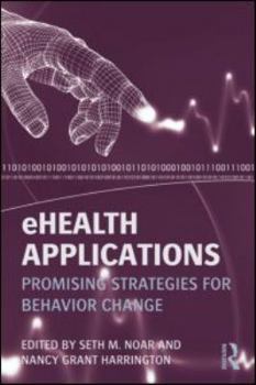 Paperback eHealth Applications: Promising Strategies for Behavior Change Book