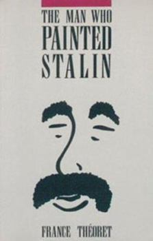 Paperback Man Who Painted Stalin Book