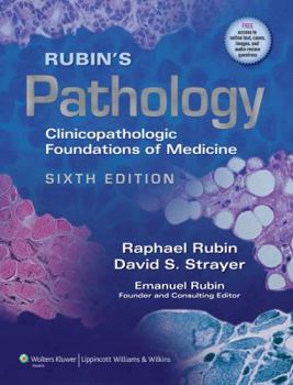 Hardcover Rubin's Pathology: Clinicopathologic Foundations of Medicine [With Access Code] Book