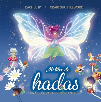 Hardcover Mi Libro de Hadas: Guía Para Principiantes [Spanish] Book