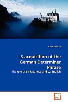Paperback L3 acquisition of the German Determiner Phrase Book