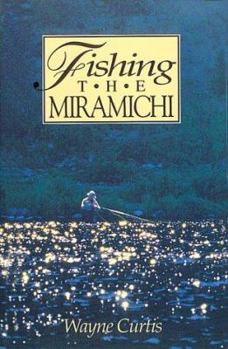 Paperback Fishing the Miramichi P Book