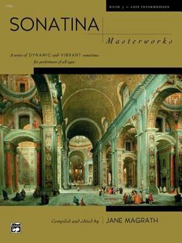 Paperback Sonatina Masterworks, Bk 3 Book