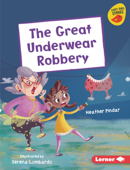 Unknown Binding The Great Underwear Robbery Book