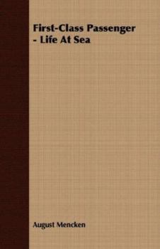 Paperback First-Class Passenger - Life at Sea Book