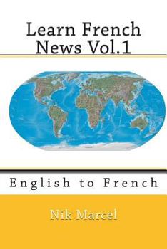 Paperback Learn French News Vol.1: English to French Book