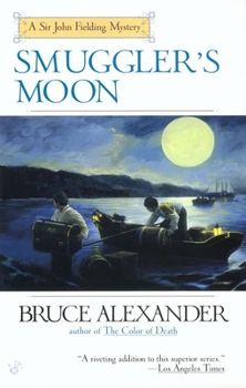Smuggler's Moon - Book #8 of the Sir John Fielding