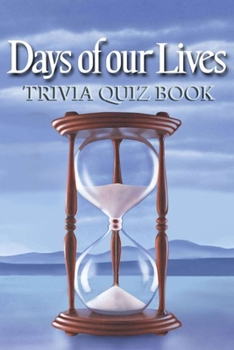 Paperback Days of Our Lives: Trivia Quiz Book